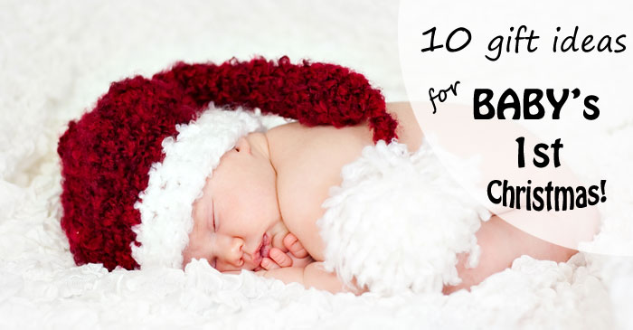 Top ten ideas for Baby's first Christmas from a mom of four. | Running With Spears #1stChristmas #giftideas 